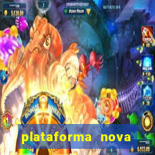 plataforma nova pagando bet